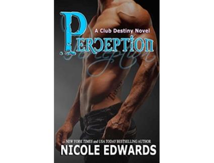 Livro Perception Club Destiny de Nicole Edwards (Inglês)