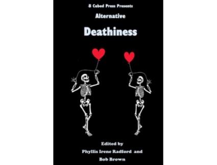 Livro Alternative Deathiness de Bob L Brown, Kg Anderson et al. (Inglês)