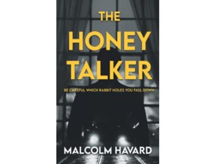 Livro The Honey Talker A Crime Thriller the Aidan Hughes Series de Havard Malcolm (Inglês)