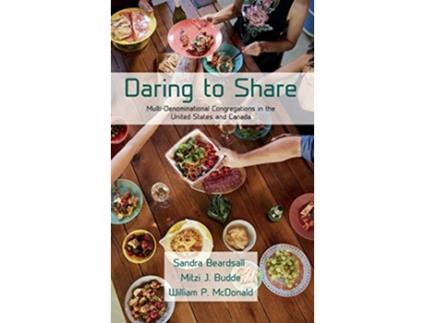 Livro Daring to Share de Sandra Beardsall Mitzi J Budde William P McDonald (Inglês)