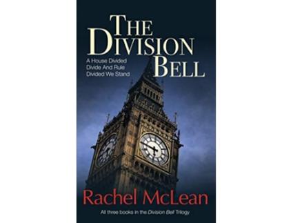 Livro The Division Bell All three books in the trilogy A House Divided Divide And Rule Divided We Stand de Rachel McLean (Inglês)