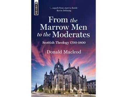 Livro From the Marrow Men to the Moderates de Donald Macleod (Inglês - Capa Dura)