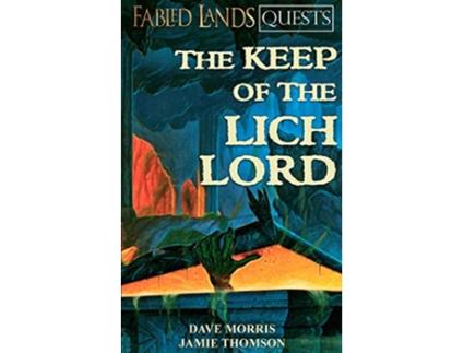 Livro The Keep of the Lich Lord Fabled Lands de Dave Morris Jamie Thomson (Inglês)