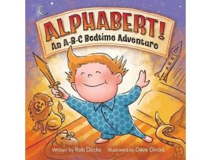 Livro alphabert! an a-b-c bedtime adventure de rob dircks (inglês)