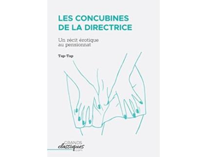 Livro Les Concubines de la directrice Un récit érotique au pensionnat French Edition de TapTap (Francês)