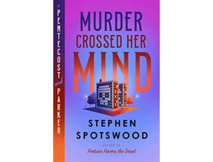 Livro Murder Crossed Her Mind de Stephen Spotswood (Inglês - Capa Dura)