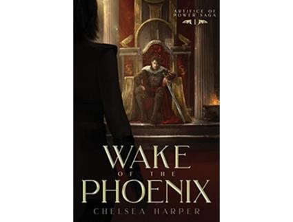 Livro Wake of the Phoenix de Chelsea Harper (Inglês)