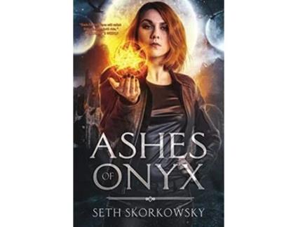 Livro Ashes of Onyx de Seth Skorkowsky (Inglês)