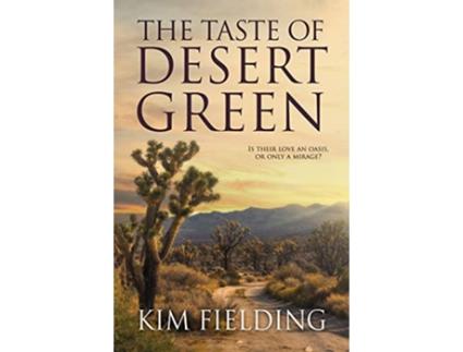 Livro Taste of Desert Green de Kim Fielding (Inglês)