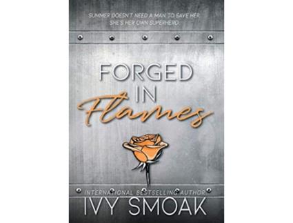 Livro Forged in Flames 2 Made of Steel de Ivy Smoak (Inglês - Capa Dura)