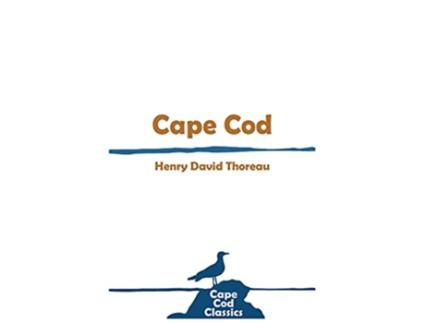 Livro Cape Cod Cape Cod Classics de Henry David Thoreau (Inglês)