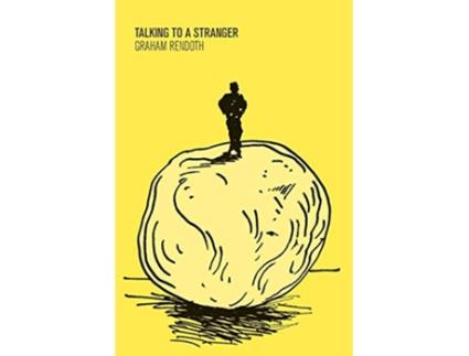 Livro Talking To A Stranger de Graham Rendoth (Inglês)