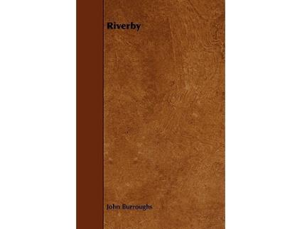 Livro Riverby de John Burroughs (Inglês)