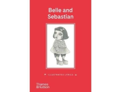 Livro Belle and Sebastian Illustrated Lyrics de Stuart Murdoch (Inglês - Capa Dura)