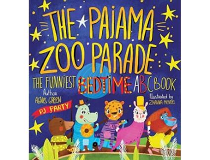 Livro The Pajama Zoo Parade The Funniest Bedtime ABC Book 2 Funniest ABC Books de Agnes Green (Inglês)