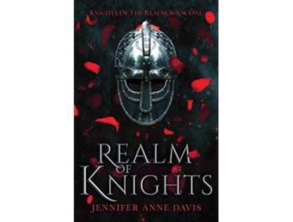 Livro Realm of Knights Knights of the Realm Book 1 1 de Jennifer Anne Davis (Inglês)