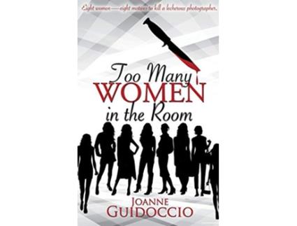 Livro Too Many Women in the Room de Joanne Guidoccio (Inglês)