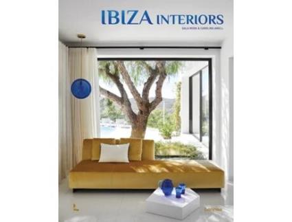 Livro Ibiza Interiors de Carolina Amell e Gala Mora (Inglês - Capa Dura)