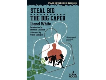 Livro Steal Big The Big Caper de Lionel White (Inglês)