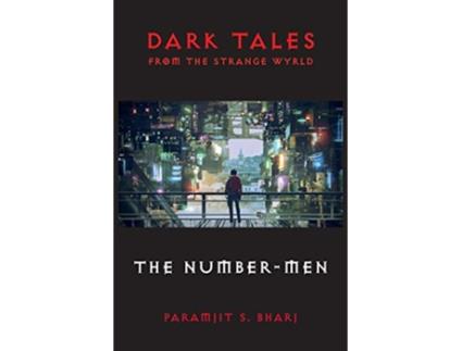 Livro Dark Tales From The Strange Wyrld The NumberMen 3 de Paramjit S Bharj (Inglês)