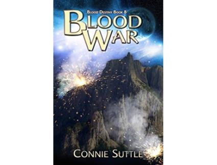 Livro Blood War Blood Destiny Book 8 de Connie Suttle (Inglês)