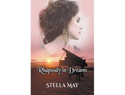 Livro Rhapsody in Dreams de Stella May (Inglês)