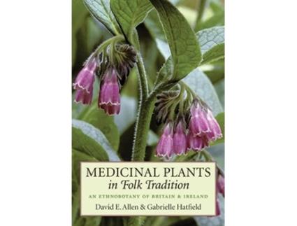 Livro Medicinal Plants in Folk Tradition de David Allen e Gabrielle Hatfield (Inglês)