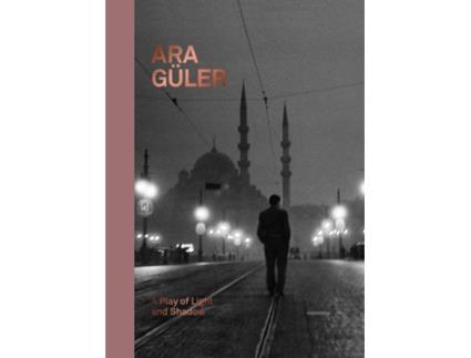 Livro Ara Guler A Play of Light and Shadow de Ara Güler e Netherlands) Staff Foam Fotografiemuseum (Amsterdam (Inglês - Capa Dura)