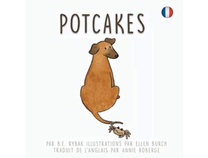 Livro Potcakes un conte des Caraïbes French Edition de B E Rybak (Francês)