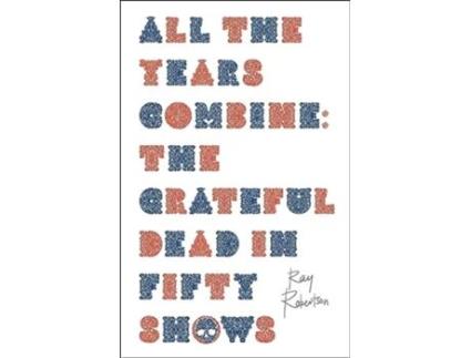 Livro All the Years Combine de Ray Robertson (Inglês)