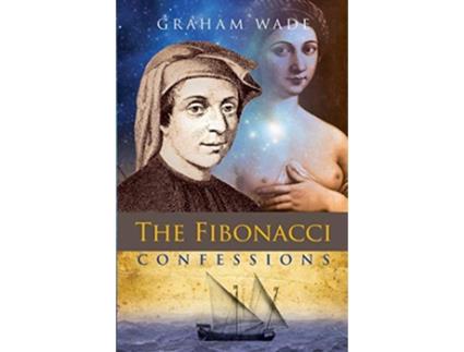 Livro The Fibonacci Confessions de Graham Wade (Inglês)