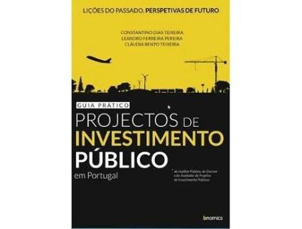 Livro Projectos De Investimento Público Em Portugal de Constantino Dias Teixeira