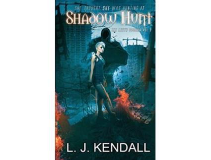 Livro Shadow Hunt 3 Leeth Dossier de L J Kendall (Inglês)