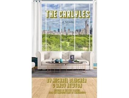 Livro The Carlyles A Novel de Michael Bleicher e Andy Newton (Inglês)