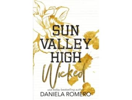 Livro Sun Valley High Wicked de Daniela Romero (Inglês)