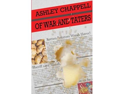 Livro Of War and Taters de Ashley Chappell (Inglês)