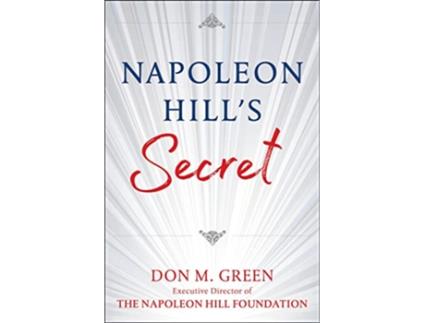 Livro Napoleon Hills Secret de Don Green (Inglês - Capa Dura)