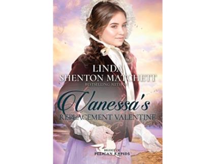 Livro Vanessas Replacement Valentine de Linda Shenton Matchett (Inglês)