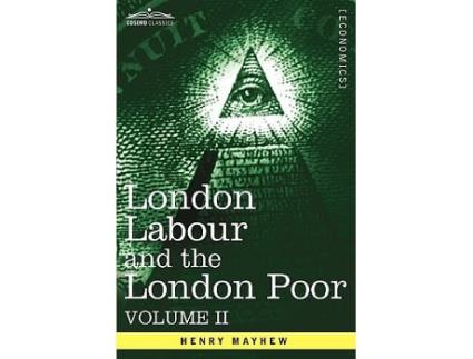 Livro London Labour and the London Poor de Henry Mayhew (Inglês - Capa Dura)