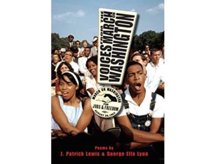 Livro Voices from the March on Washington de George Ella Lyon e J Patrick Lewis (Inglês)