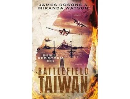 Livro Battlefield Taiwan Book Three of the Red Storm Series de James Rosone Miranda Watson (Inglês)