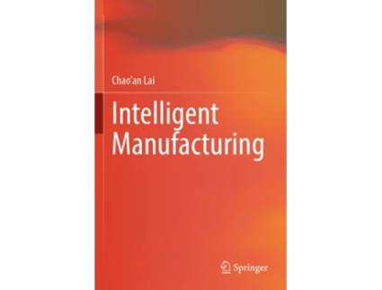 Livro Intelligent Manufacturing de Chao'An Lai (Inglês)