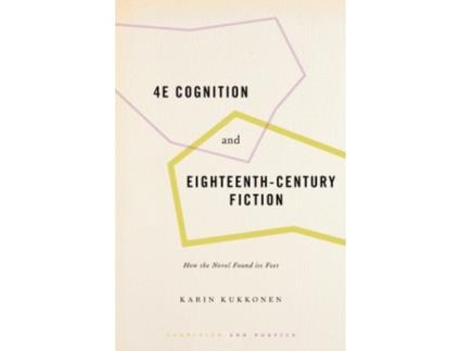 Livro 4E Cognition and EighteenthCentury Fiction de Karin Kukkonen (Inglês - Capa Dura)