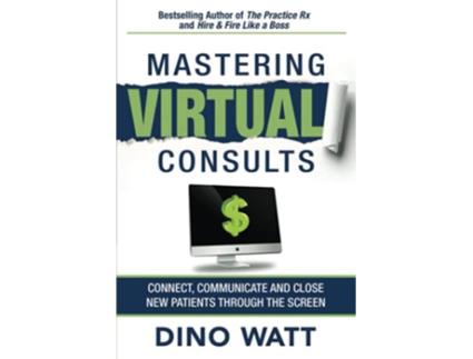 Livro Mastering Virtual Consults de Dino Watt (Inglês)