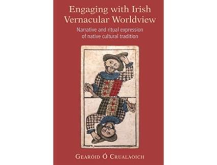 Livro Engaging with Irish Vernacular Worldview de Ó Crualaoich e Gearóid (Inglês - Capa Dura)