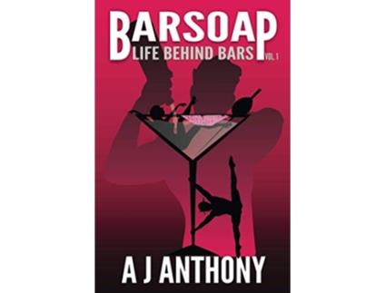 Livro Barsoap Life Behind Bars Vol 1 de Aj Anthony (Inglês)