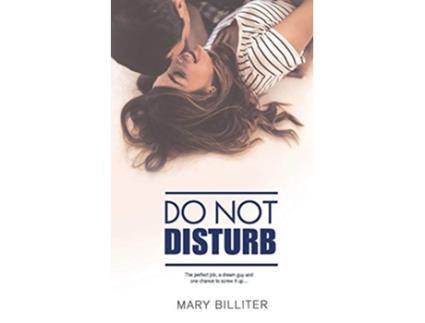 Livro Do Not Disturb de Mary Billiter (Inglês)