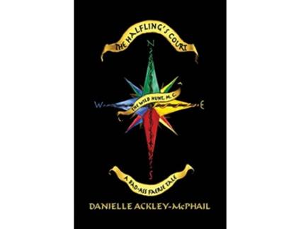 Livro The Halflings Court 1 BadAss Faerie Tale de Danielle AckleyMcPhail (Inglês)