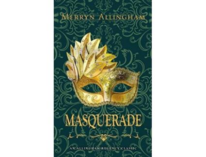 Livro Masquerade A Regency Romance Allingham Regency Classics de Merryn Allingham (Inglês)