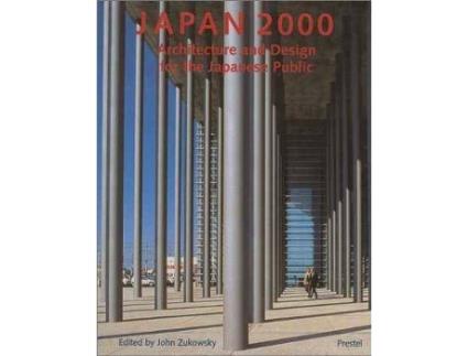 Livro Japan 2000 de John Zukowsky (Inglês)